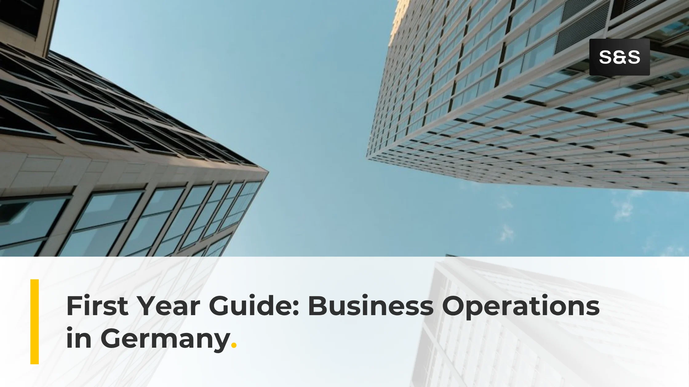 Your First Year of Business in Germany: A Month-by-Month Guide
