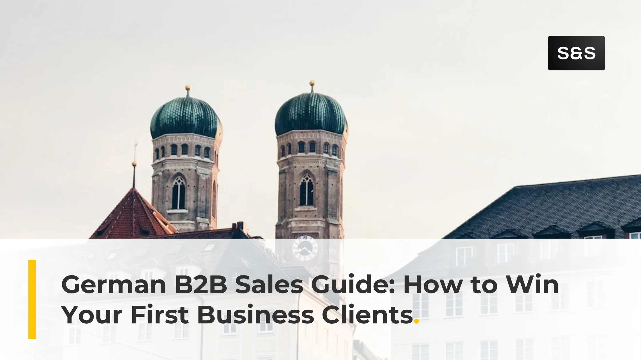 How German B2B Buyers Make Decisions: A Foreign Seller's Guide